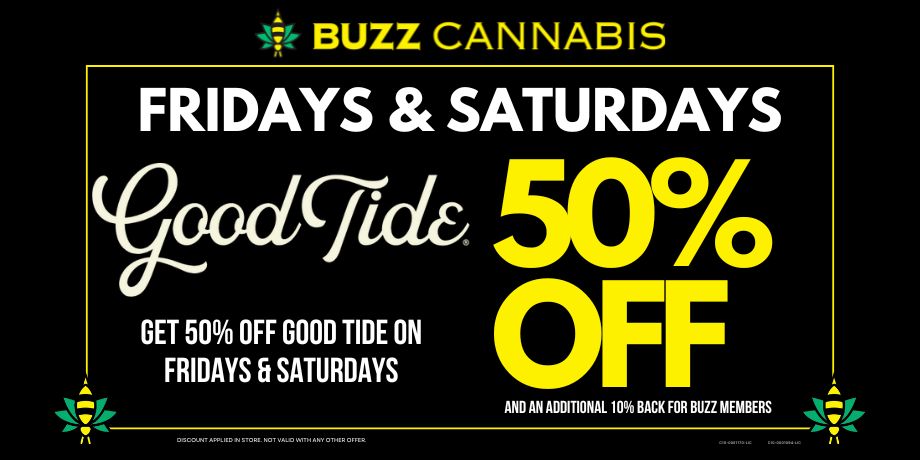 50% OFF Good Tide Fridays & Saturdays