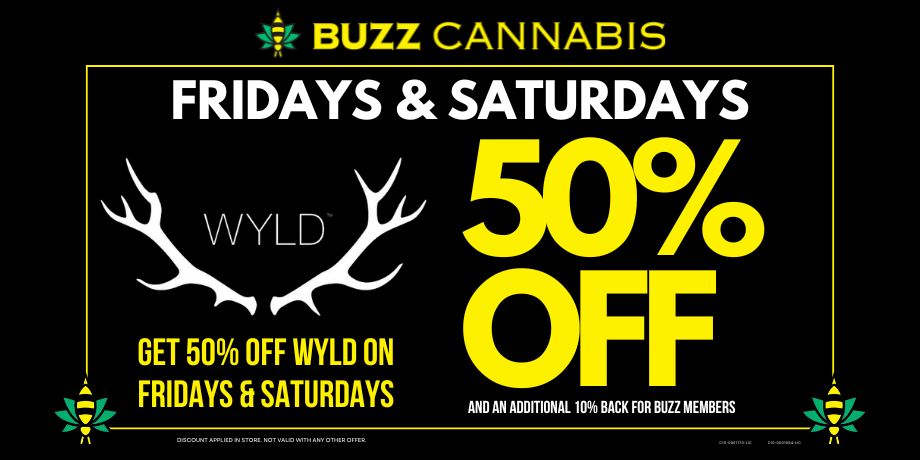 50% Off Wyld Fridays & Saturdays