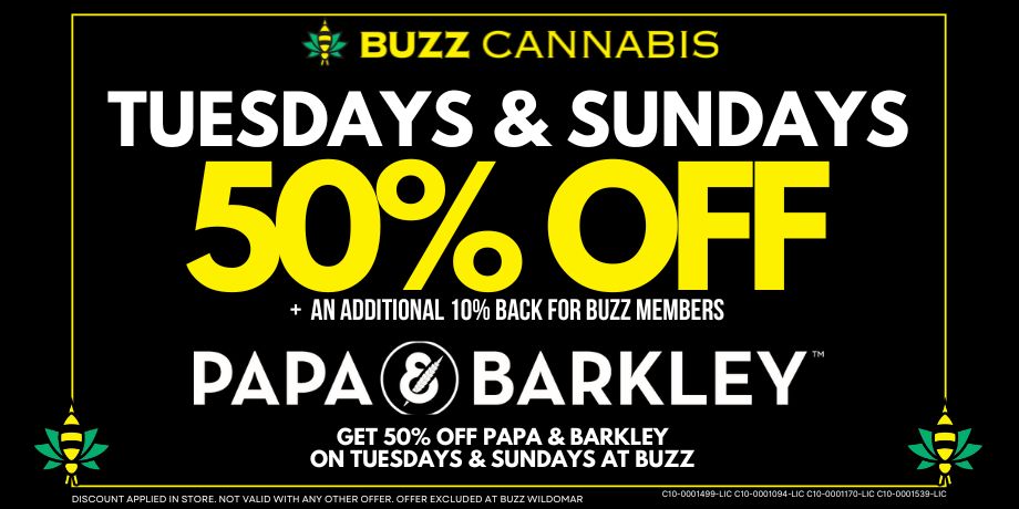 50% OFF Papa Barkley Tuesdays and Sundays